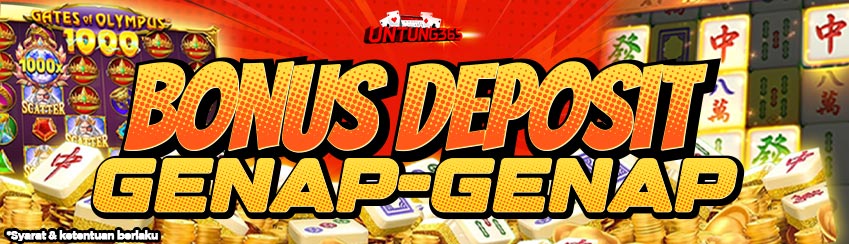 BONUS DEPOSIT GENAP-GENAP